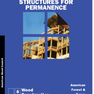 WCD 6 - Design of Wood Frame Structures for Permanence